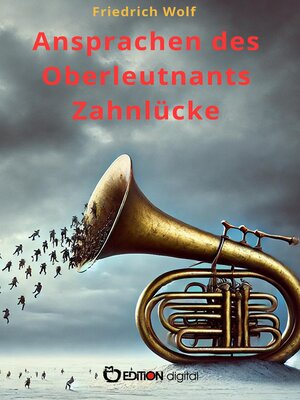 cover image of Ansprachen des Oberleutnants Zahnlücke an seine 5. Kompanie